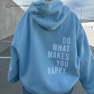 Sweat à capuche bleu, imprimé « DO WHAT MAKES YOU HAPPY » sur le dos